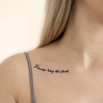 Nápis - Always keep the faith- dočasné tetovanie (1)